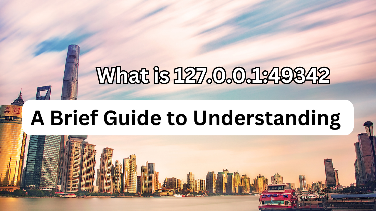 127.0.0.149342 A Brief Guide to Understanding 