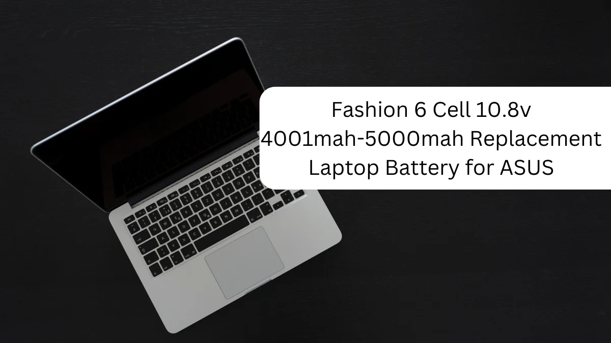 Fashion 6 cell 10.8v 4001mah-5000mah Replacement laptop battery for Asus