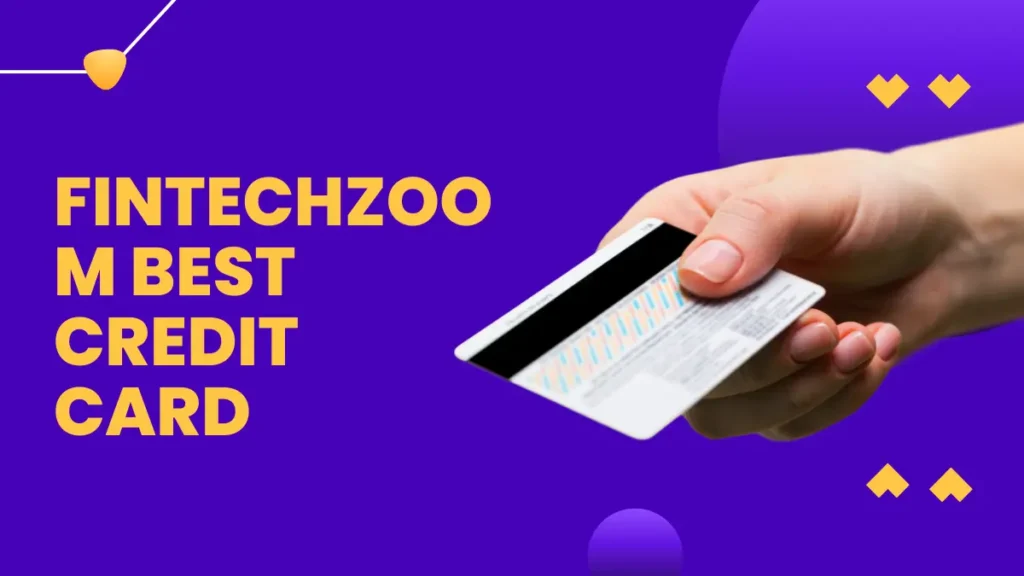 fintechzoom best credit card